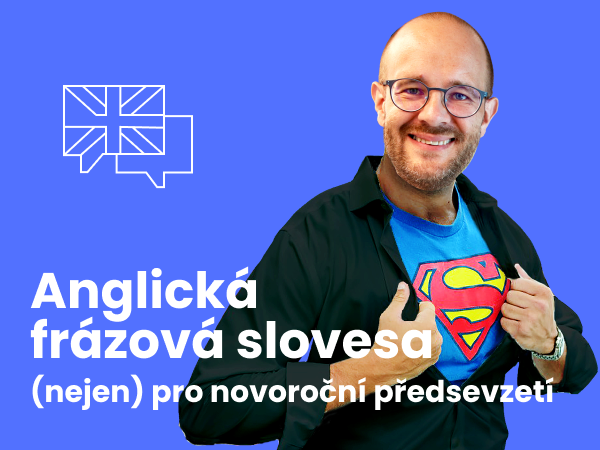Anglická frázová slovesa (nejen) pro novoroční předsevzetí