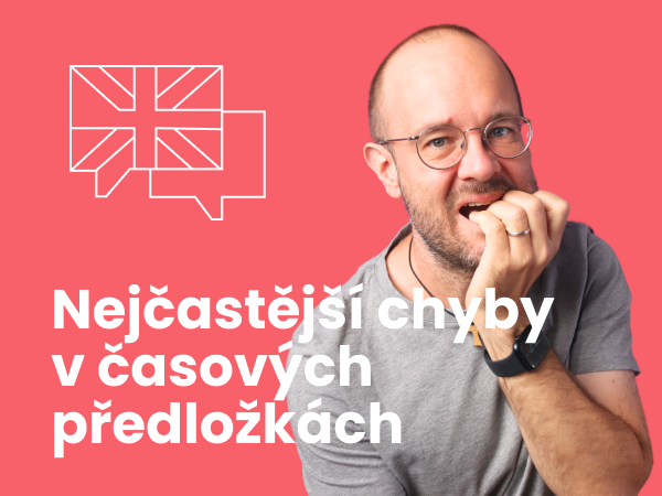 Nejčastější chyby v časových předložkách