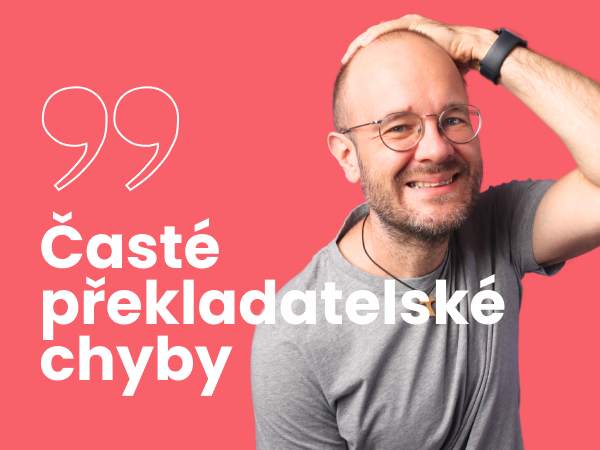 Časté překladatelské chyby