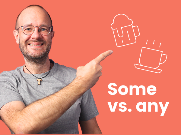 Some vs. any