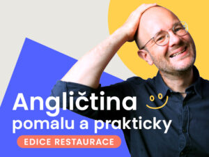 Angličtina pomalu a prakticky: Edice restaurace