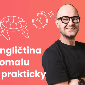 Angličtina pomalu a prakticky