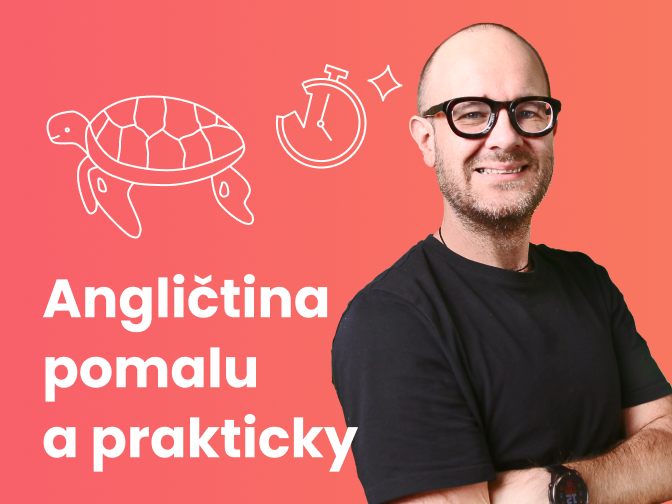 Angličtina pomalu a prakticky