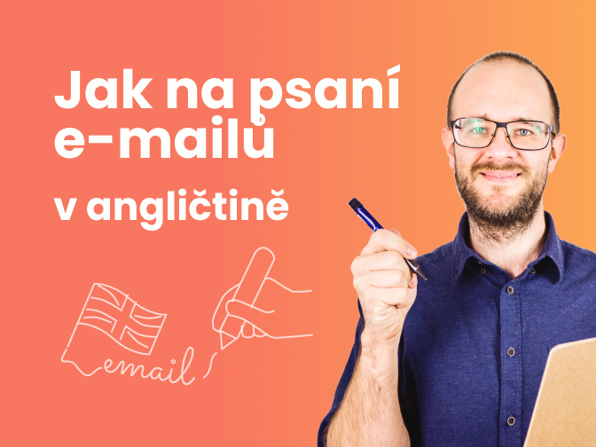 Jak na psaní e-mailů v angličtině
