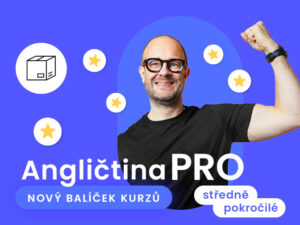 Angličtina PRO středně pokročilé